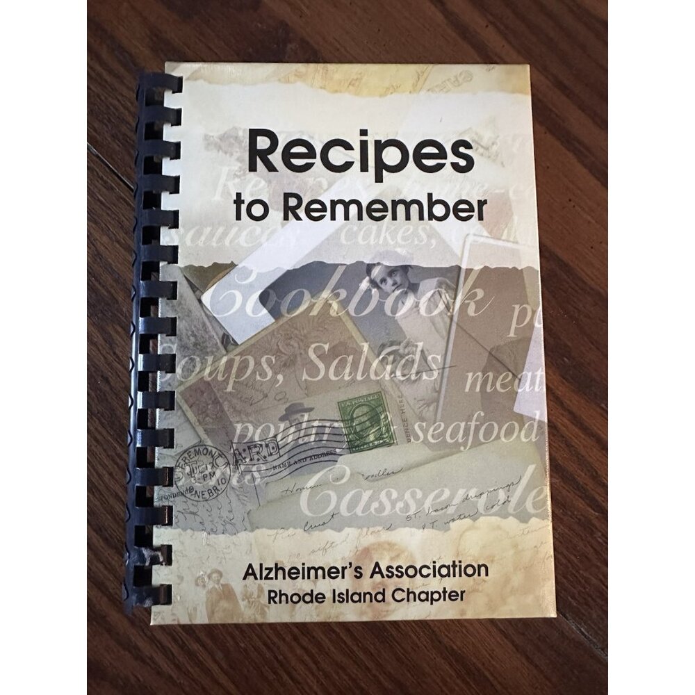 Recipes To Remember Alzheimer’s Association Rhode Island Chapter 2007